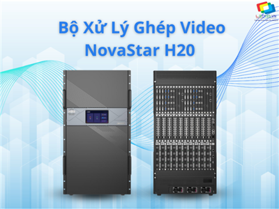 Bộ Xử Lý Ghép Video NovaStar H20 - Xử Lý LED 4K HDR Đa Lớp Cao Cấp – LED123